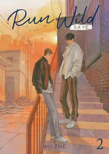 Run Wild: Sa Ye (Novel) Vol. 2 - Wu Zhe