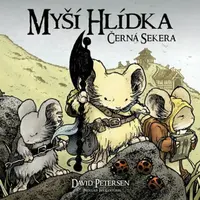 Myší hlídka: Černá sekera - David Petersen