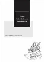 Druhá křížová výprava proti husitům - Pavel Soukup, Petr Elbel