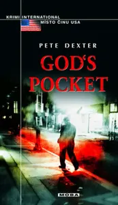 God's Pocket - Pete Dexter