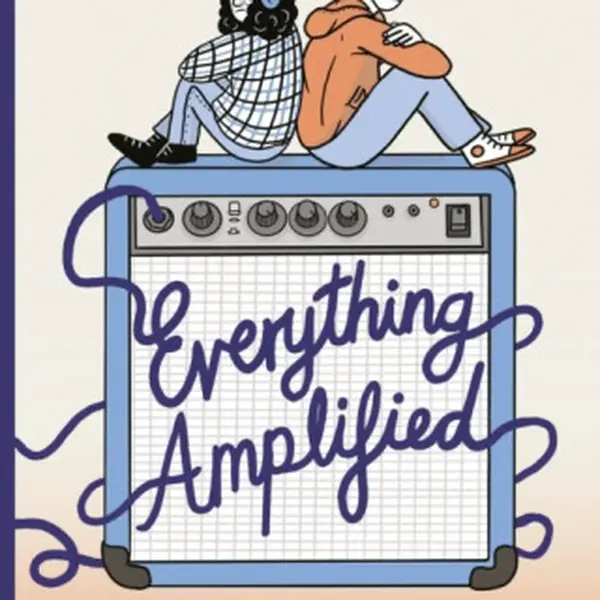 Everything Amplified - Sarah Lippett, Ziggy Hanaor