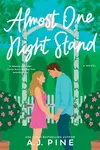 Almost One Night Stand - A.J. Pine