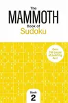 The Mammoth Book of Sudoku 2 - Dr Gareth Moore