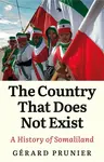 The Country That Does Not Exist - Gerard Prunier