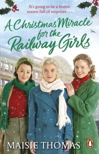 A Christmas Miracle for the Railway Girls - Maisie Thomas