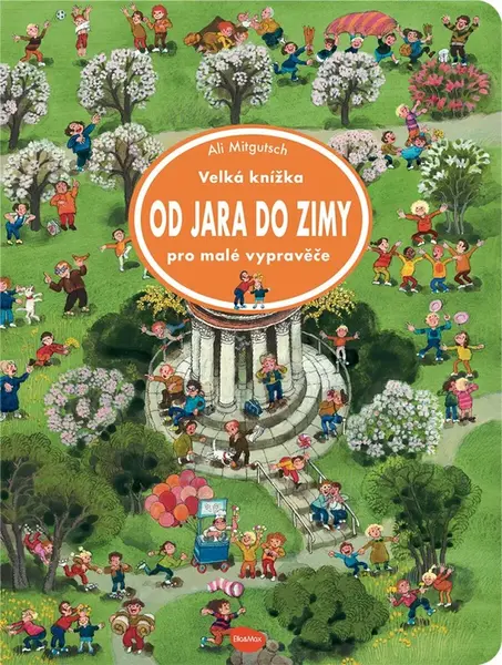 Velká knížka OD JARA DO ZIMY pro malé vypravěče