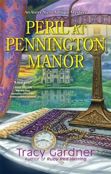 Peril at Pennington Manor - Gardner Tracy