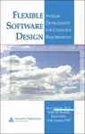 Flexible Software Design - Bruce Johnson, Walter W. Woolfolk, Robert Miller, Cindy Johnson