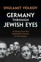Germany through Jewish Eyes - Shulamit  Volkov