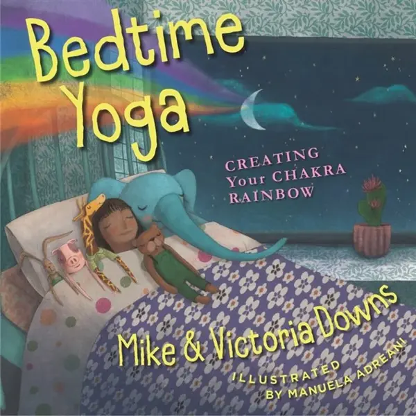 Bedtime Yoga - Mike & Victoria Downs