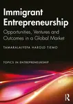 Immigrant Entrepreneurship - Tamaralaiyefa Tiemo