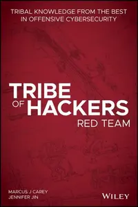 Tribe of Hackers Red Team - Jennifer Jin, Marcus J. Carey