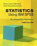 Statistics Using IBM SPSS - Sarah Knapp  Abramowitz, Sharon Lawner  Weinberg