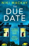 The Due Date - Niki Mackay