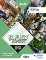 Higher Geography: Physical and Human Environments: Second Edition - Calum Campbell, Ian Geddes