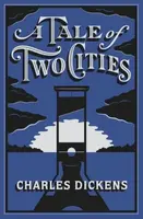 A Tale of Two Cities - Charles Dickens