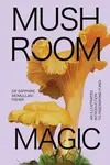 Mushroom Magic - Sapphire McMullan-Fisher