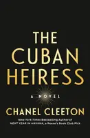 The Cuban Heiress - Chanel Cleetonová