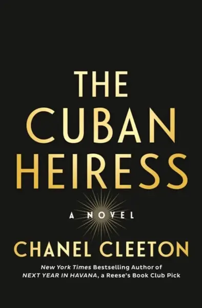 The Cuban Heiress - Chanel Cleetonová