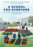 A School for Everyone - Ffion Jones, Helen Cowie, Harriet Tenenbaum