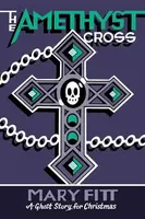 The Amethyst Cross - Mary Fitt