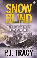 Snow Blind - P.J. Tracy