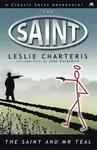 The Saint and Mr Teal - Leslie Charteris