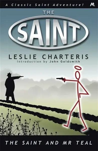 The Saint and Mr Teal - Leslie Charteris