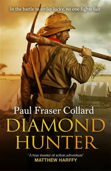 Diamond Hunter (Jack Lark, Book 11) - Paul Fraser Collard