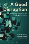 A Good Disruption - Klaus Zumwinkel, Per-Anders Enkvist, Martin Stuchtey