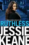 Ruthless - Jessie Keane