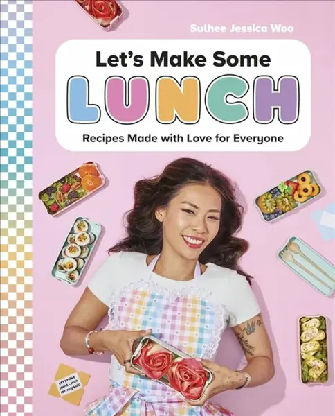 Let's Make Some Lunch - Sulhee Jessica Woo