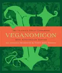 Veganomicon, 10th Anniversary Edition - Terry Romero, Isa Moskowitz