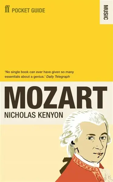The Faber Pocket Guide to Mozart - Nicholas Kenyon