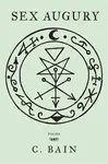 Sex Augury - C Bain