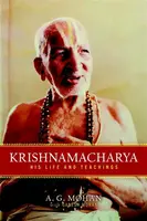 Krishnamacharya - Mohan A. G.