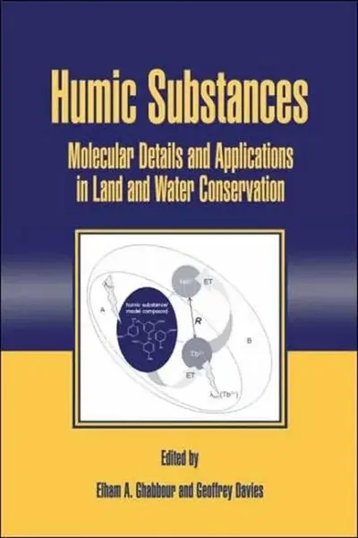 Humic Substances - Geoffrey Davies, Elham Ghabbour