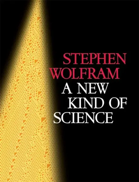 A New Kind Of Science - Stephen Wolfram
