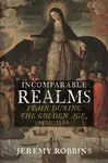 Incomparable Realms - Jeremy Robbins