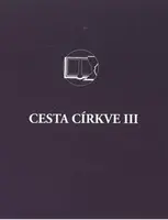 Cesta církve III