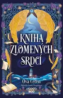 Kniha zlomených srdcí - Ova Ceren, Kailey Whitman (ilustrátor) - kniha z kategorie Fantasy