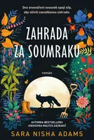 Zahrada za soumraku (poškozená) - Sara Nisha Adams