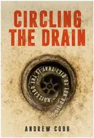 Circling the Drain - Andrew Cobb