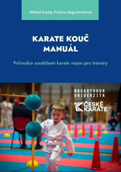 Karate Kouč Manuál - Dušana Augustovičová, Michal Hrubý