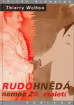 Rudohnědá nemoc 20. století (poškozená) - Thierry Wolton