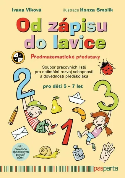 Od zápisu do lavice - 4. díl - Předmatematické představy - Jan Smolík, Ivana Vlková