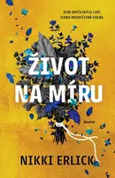 Život na míru (poškozená) - Nikki Erlick