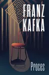 Proces (poškozená) - Franz Kafka