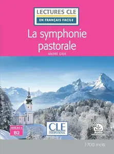 Lectures faciles N4 La symphonie pastorale + audio en ligne - André Gide
