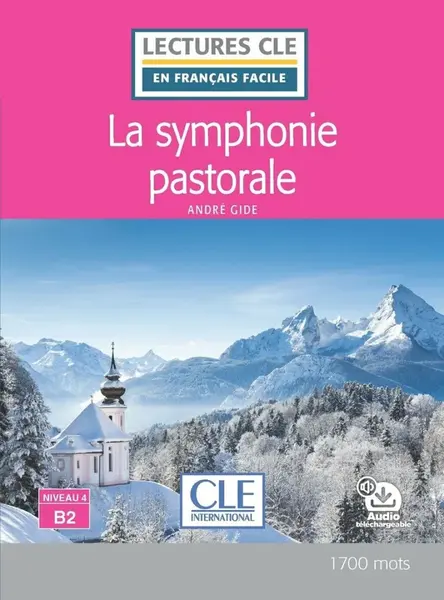 Lectures faciles N4 La symphonie pastorale + audio en ligne - André Gide